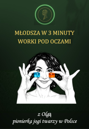 Worki pod oczami - Kurs Yogatwarzy online